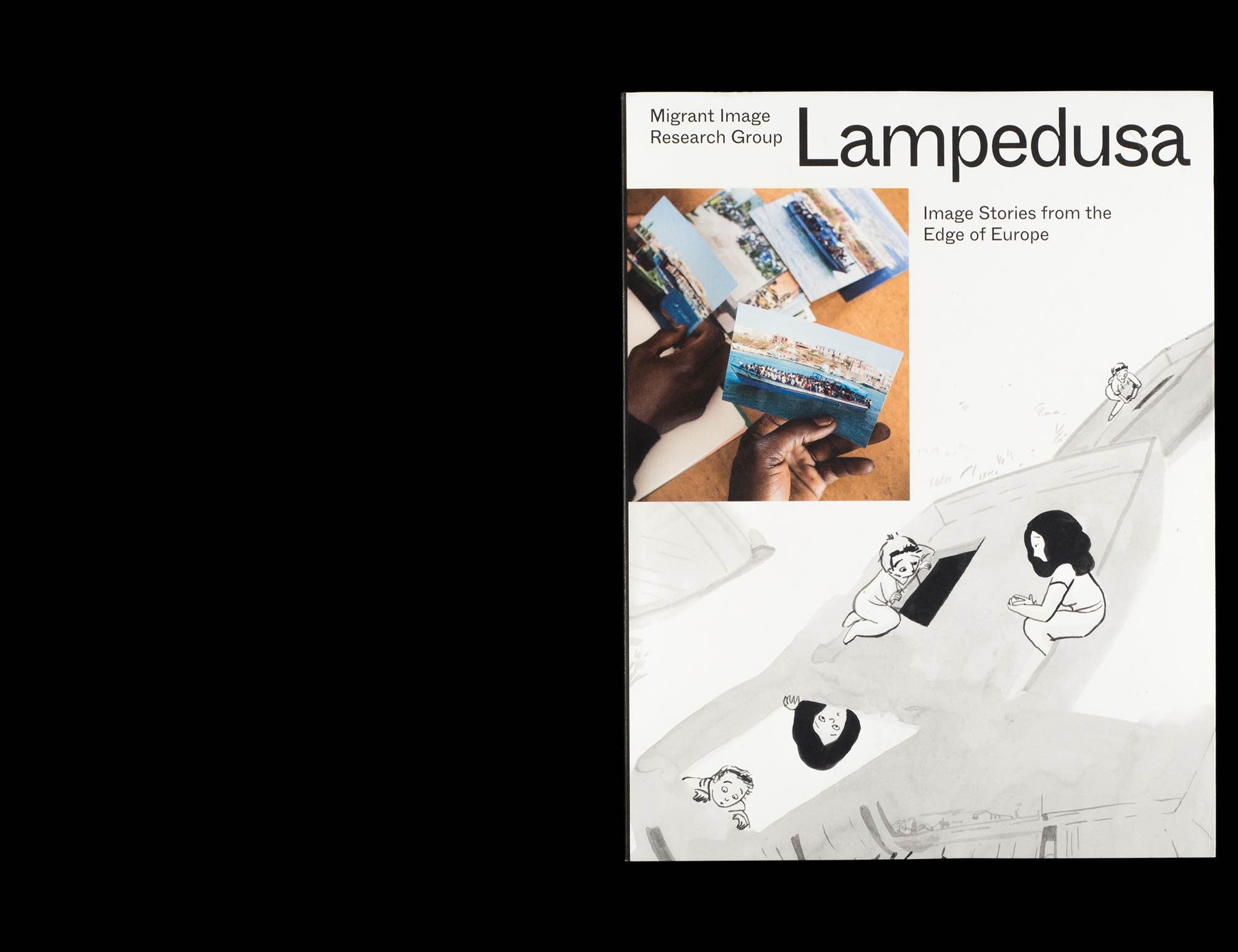 Lampedusa â€“ Image Stories from the Edge of Europe Armin Linke Design for migration